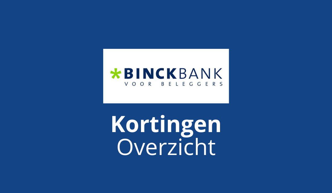 Binck Bank Actie [Gratis Bonus, Korting, Referral Code Of Voordeel]