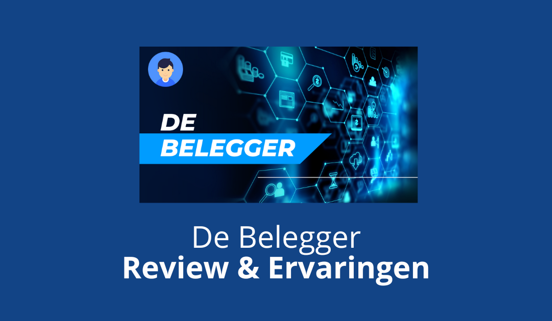 De Belegger & Prominent Lidmaatschap: Review & Ervaringen 2023
